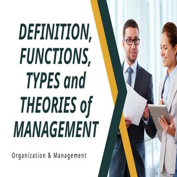 Definitions, Functions, Types, and Theories of Management