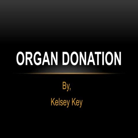 Organ donor