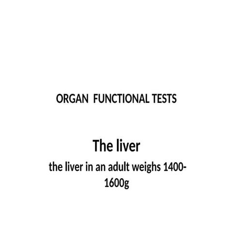 BODY SYSTEMIC ORGAN  FUNCTIONAL TESTS 2025.pptx