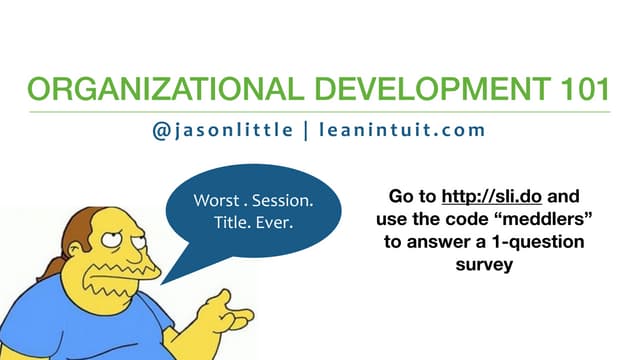 Organizational Developer 101 - Agile TO Meetup