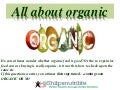 All About Organic