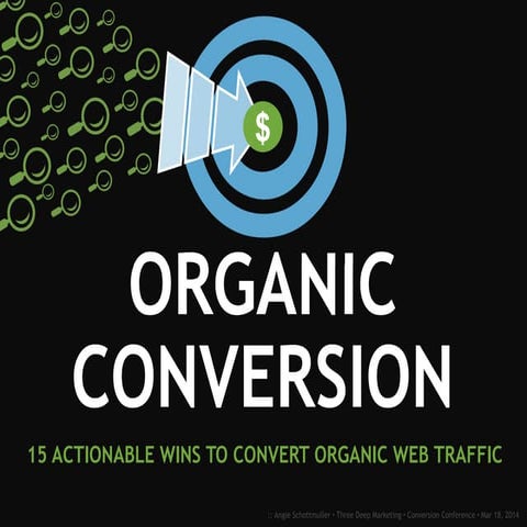 Organic Conversion Optimization - 15 Wins to Convert SEO Traffic