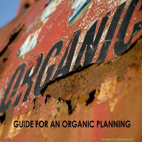 Organic Planning