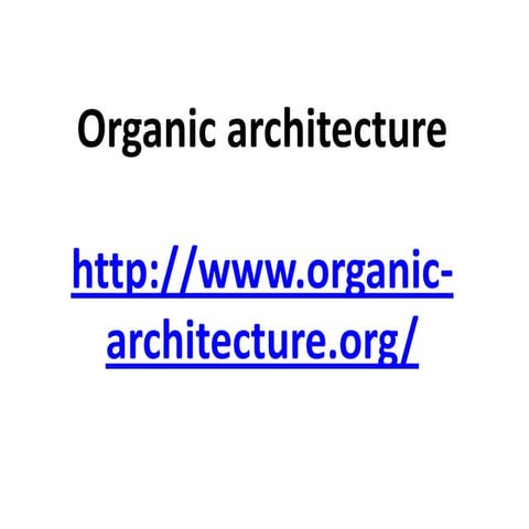 Organic architecture