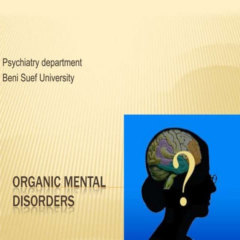 Organic brain syndrome