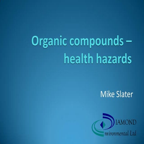 Organic compounds – health hazards