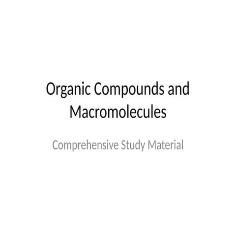 Organic_Compounds_Macromolecules_chem.pptx