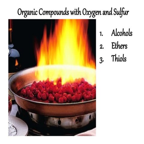 ORGANIC COMPOUNDS WITH OXYGEN AND SULPHUR..ppt