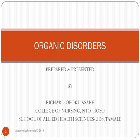 ORGANIC DISORDERS
