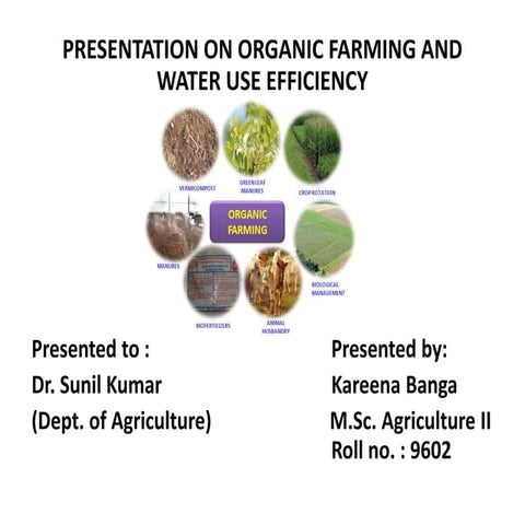 Organic farming and water use efficiency