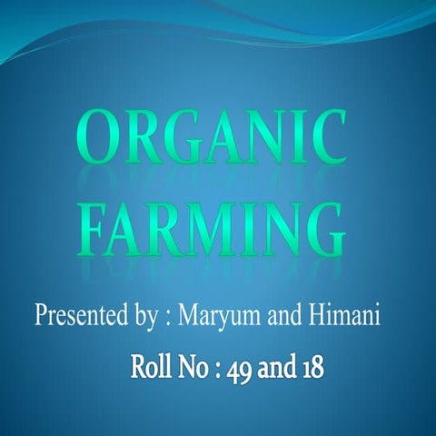 Organic farming Powerpoint presentation