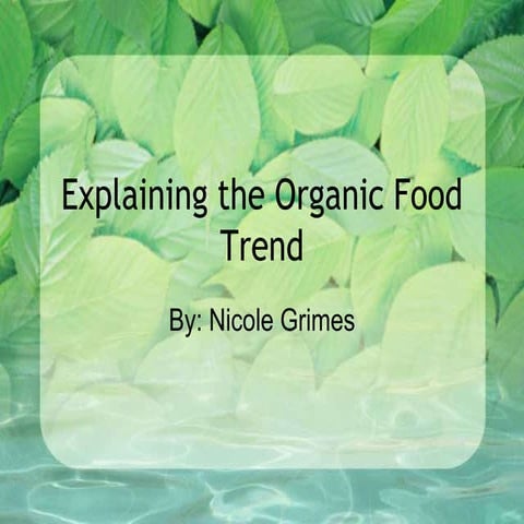 Organic foods