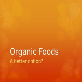 Organic foods powerpoint