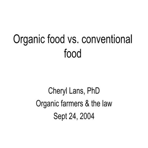 Organic food vs conventional food