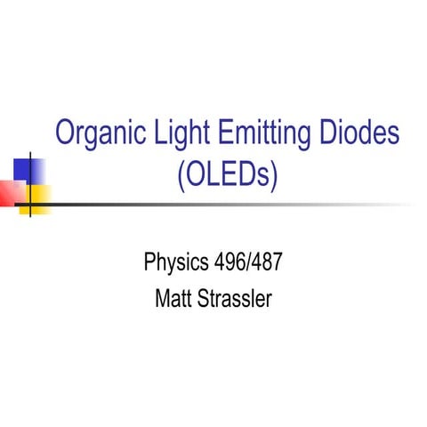 Organic light emitting diodes | PPT