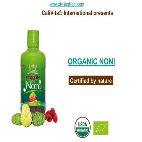 Organic noni