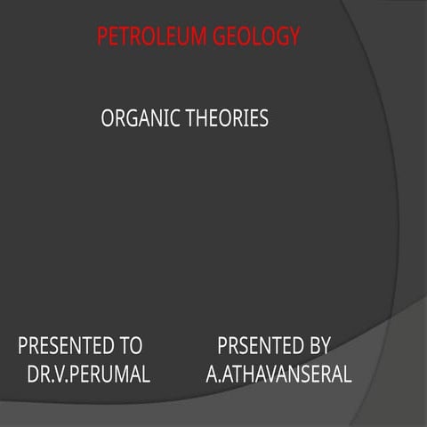 Origin of petroleum, organic and inorganic theories | PDF