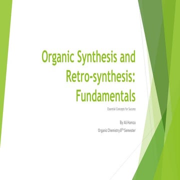 Organic Synthesis and Retro-synthesis.pptx