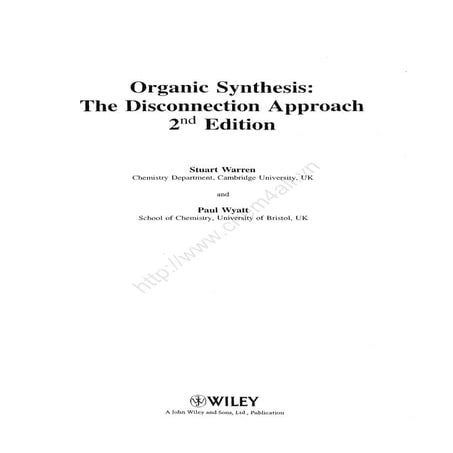 Organic synthesis the disconnection approach by stuart warren