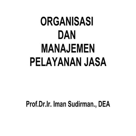 Organisasi dan manajemen pelayanan jasa