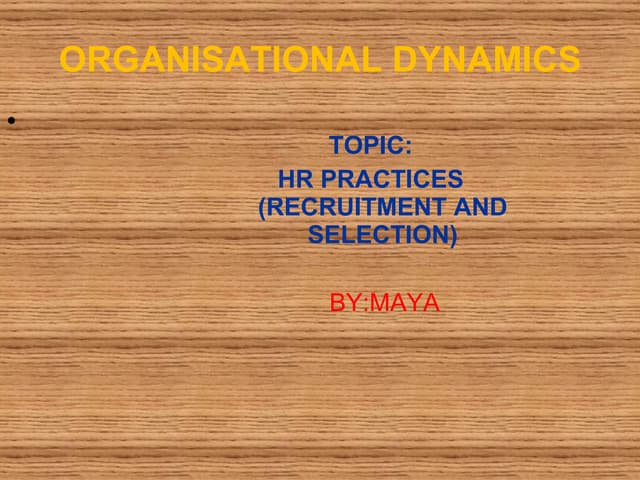 Organisational Bahavior  Hr Practices