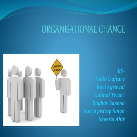 Organisational change