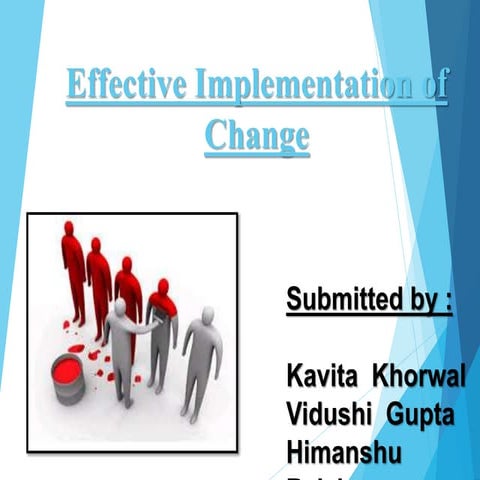 Organisational change implementation