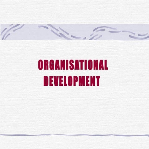 Organisational Development