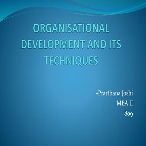 Organisational development and its techniques