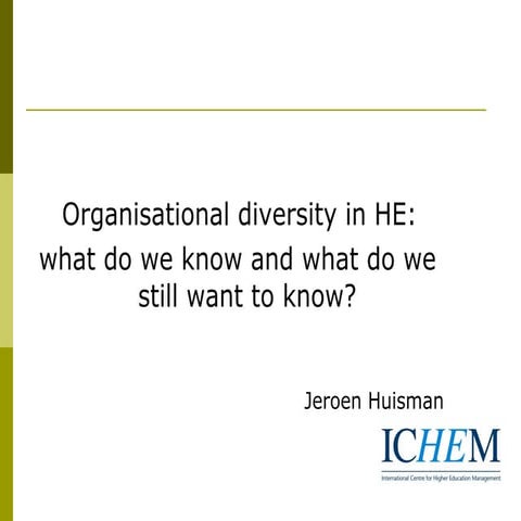 J. Huisman - Organisational diversity in higher education