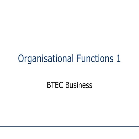 Organisational Functions