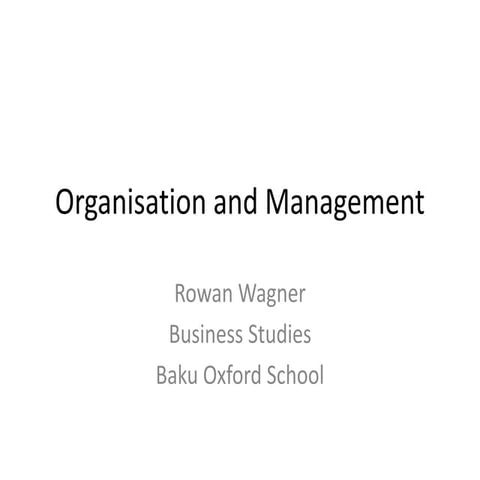Organisation and management