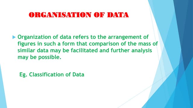 Organisation of Data 