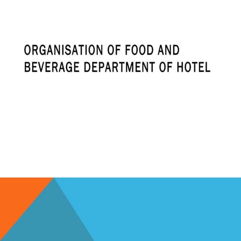 Organisation of food and bevarage department