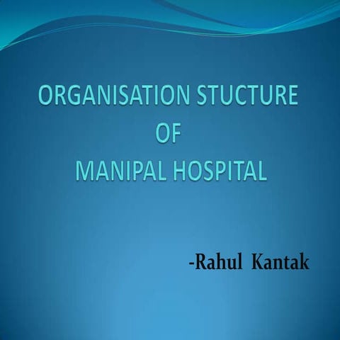 Organisation Structure Of Manipal Hospital