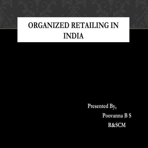Organised retailing