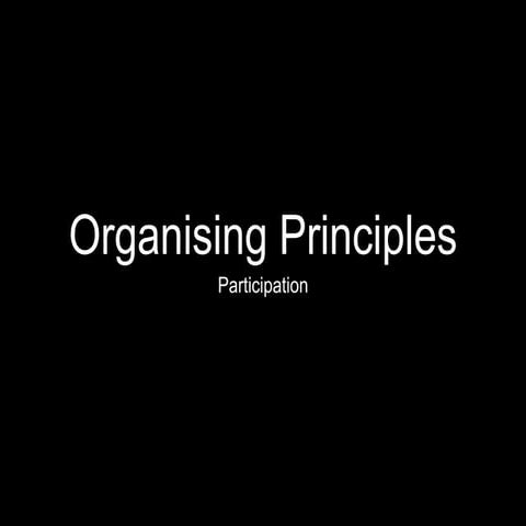 Organising principles