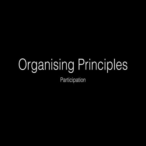 Organising principles