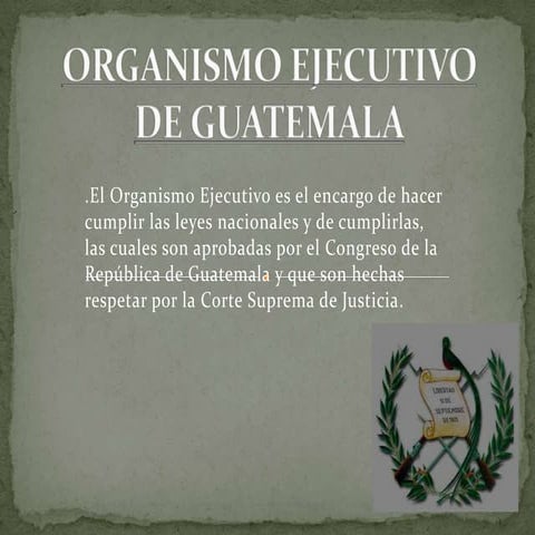 Organismo ejecutivo de guatemala