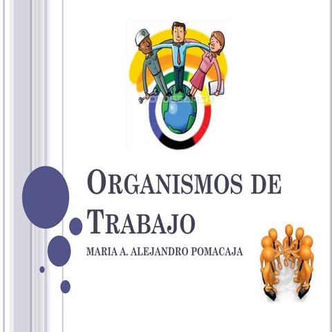 Organismos de trabajo