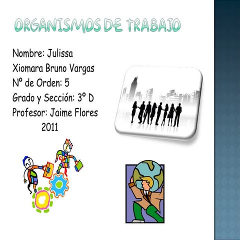 Organismos de trabajo 2
