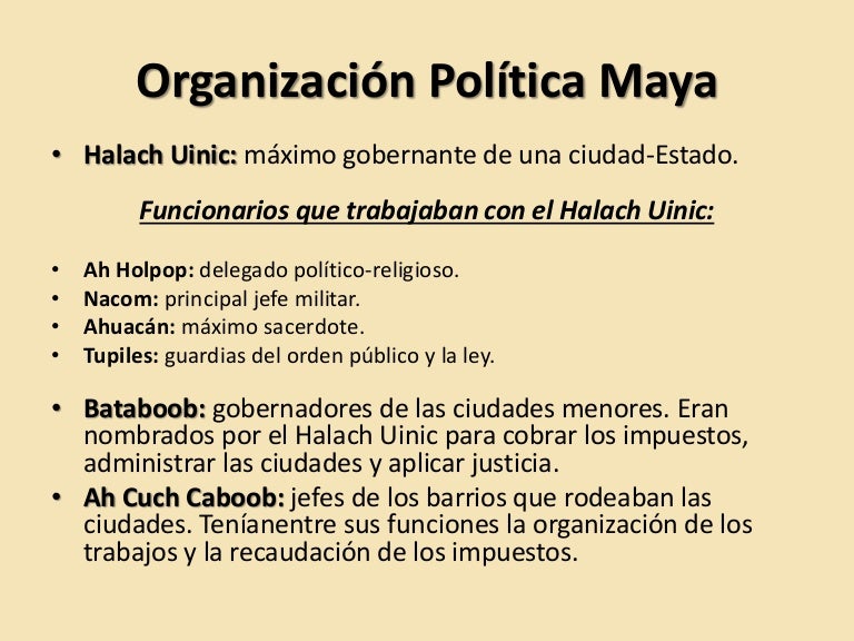 Organización política maya Organización política maya