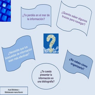 Organización y presentación de la i...