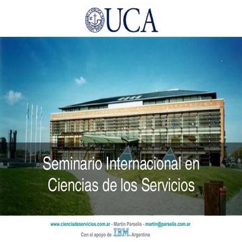Criterios de organización del Seminario Internacional en Ciencias de los Serviciosl