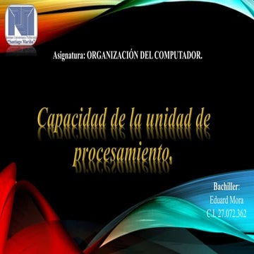 Capacidad de la unidad de procesamiento