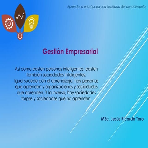 Organizaciones inteligentes   sociedad del conocimiento