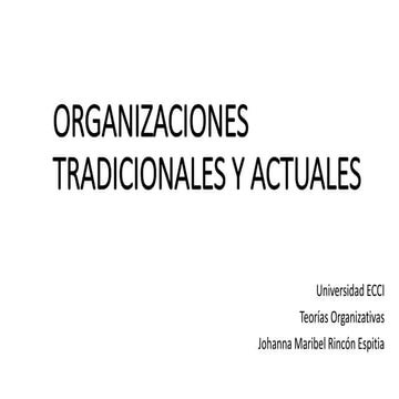 Organizaciones tradicionales y actuales