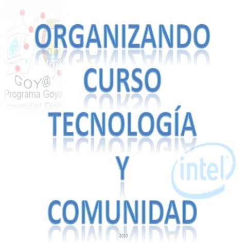 Organizando Tecnología y Comunidad