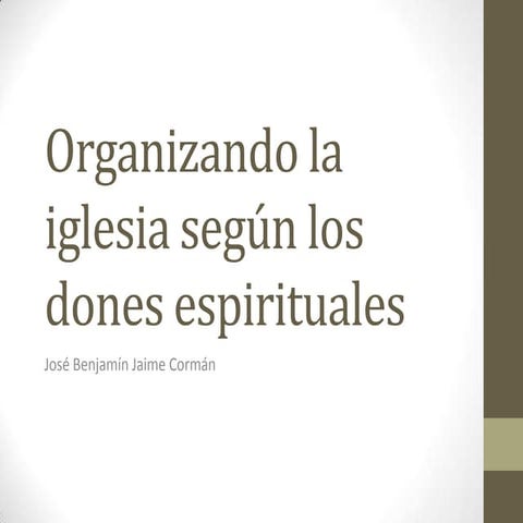 Organizando la iglesia según dones
