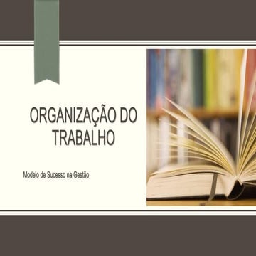 Organização do trabalho - 